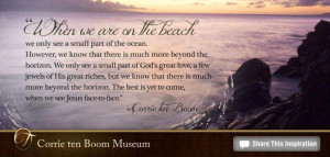 corrie ten boom quotes | Ten Boom Museum: Corrie ten Boom Quote of the ...