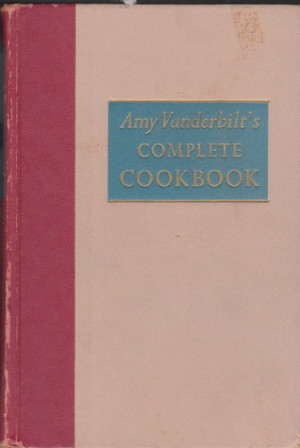 Amy Vanderbilt's Complete Cookbook