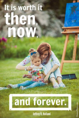 25 quotes from LDS leaders on the reverence of motherhood