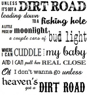 ... can cuddle with my baby! Dirt road- kip Moore ️ love this song