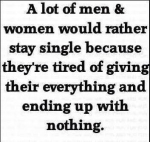 Quotes About Being Single For Guys