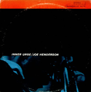 JOE HENDERSON Inner Urge (1973 US 'b' label stereo issue of the 1965 5 ...