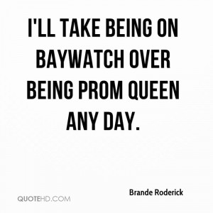 Brande Roderick Quotes