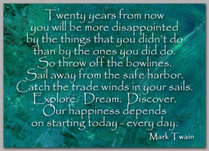 INSPIRATIONAL Quote by Mark Twain Explore - Dream - Discover ...