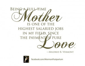 Being a full time mother is one of the highest salaried jobs in my ...