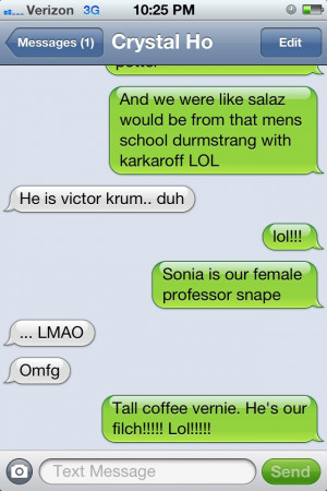 Some of my own funnies...never go a day without a HP reference LOL