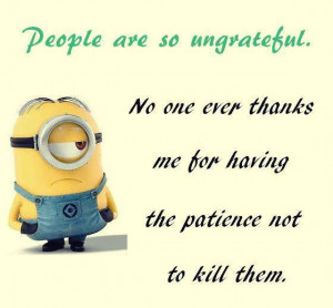 minions-quotes-ungrateful-people