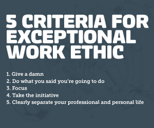 Criteria for Exceptional Work Ethic