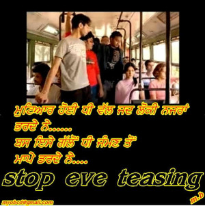 ... Teasing Quotes http://www.desicomments.com/punjabi/stop-eve-teasing