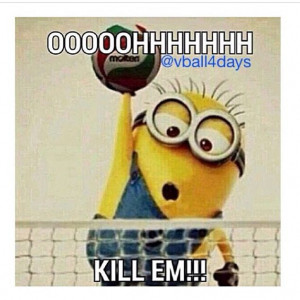 Funny Volleyball Sayings #funny#volleyball#minions