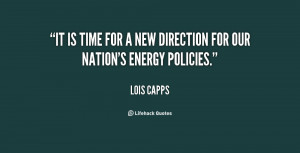 It is time for a New Direction for our nation's energy policies.”