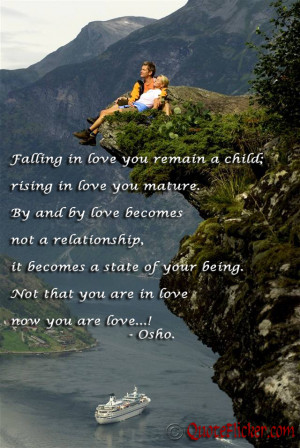 ... state of your being not that you are in love now you are love osho