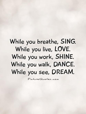 Singing Quotes | Singing Sayings | Singing Picture Quotes