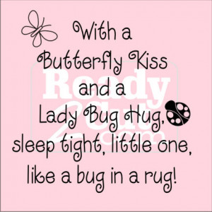 ... are here: Home / Kid Stuff / With a Butterfly Kiss and a Lady Bug Hug
