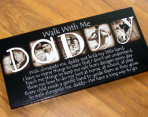 Walk with me Daddy- Personalized PH OTO Giclee MOUNTED prints- custom ...