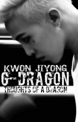 Dragon / Kwon-Jiyong Quotes