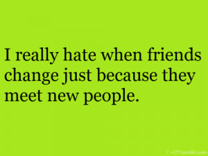 friends change #typos #teen quotes #relatable