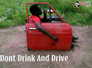 defination-of-reality dont-drink-and-drive alcoholit-makes-you-do ...