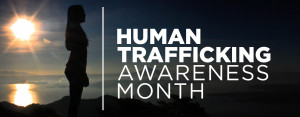 Human Trafficking Awareness Month 2015