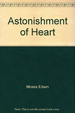 Astonishment of Heart