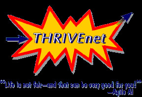 THRIVEnet logo with quote from Agile Al Siebert reading: Life is not ...