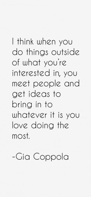 Gia Coppola Quotes & Sayings