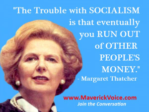Margaret Thatcher Quotes The Problem With Socialism They are to sides ...