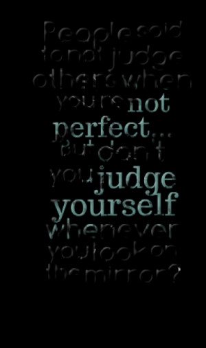 Don't Judge People Quotes