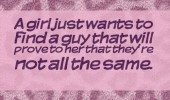 find-a-guy-to-prove-not-all-the-same-love-quotes-sayings-pictures ...