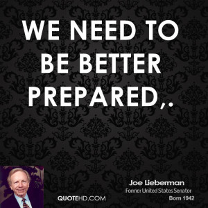 We need to be better prepared,.