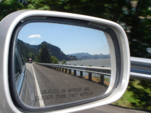 On the road of Life, the rear view mirror is always clearer than the ...