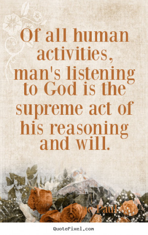 ... , man's listening to god.. Pope Paul VI top inspirational quotes