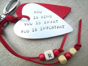 ... quote, Gift for Her, gift for friend, The Help quote, You is smart