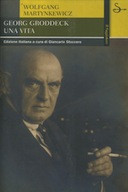 Georg Groddeck Una Vita