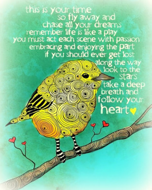 Quote of the Day - follow your heart