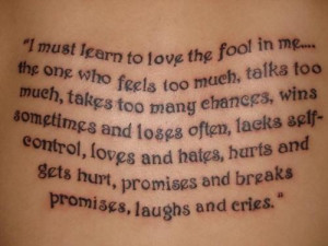 Tattoos quote by Theodore Isaac Rubin. There is a second part: 