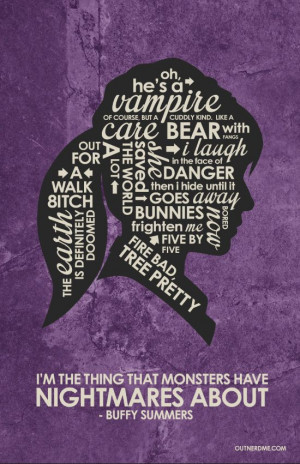 New Buffy Quote Poster #buffy #vampires #summers
