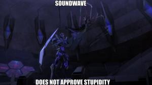 having a moment soundwave does not approve