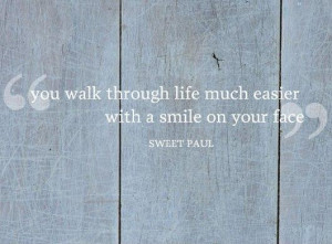 Sweet Paul Quotes to make you smile