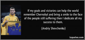 If my goals and victories can help the world remember Chernobyl and ...