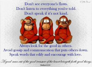 See no evil, hear no evil, speak no evil