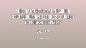 tripp quotes the first tenet is that you should report corruption ...