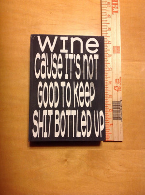 Wood block sign wine quote