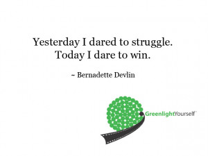 Greenlight Yourself Quote of the Day: Dare to Win