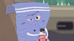 Towelie ist pleite aber hat bereits schon einen neuen Weg gefunden ...