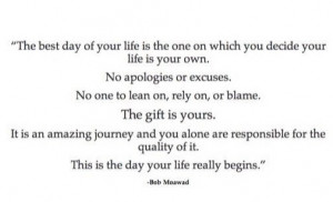 best-of-love-quotes-the-best-day-of-your-life-is-the-one-on-which-you ...