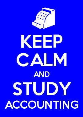 KEEP CALM AND STUDY ACCOUNTING