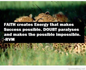 Doubt make possible impossible quote