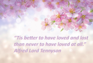 Better to Have Loved and Lost Quote
