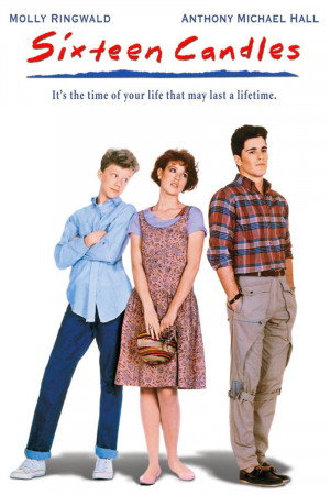 sixteen candles 1984 when you re just sixteen anything can happen 1 2 ...
